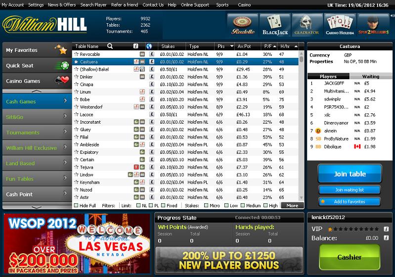 William Hill - part of the network iPoker, which has for several years among the top five largest online poker networks in the world.